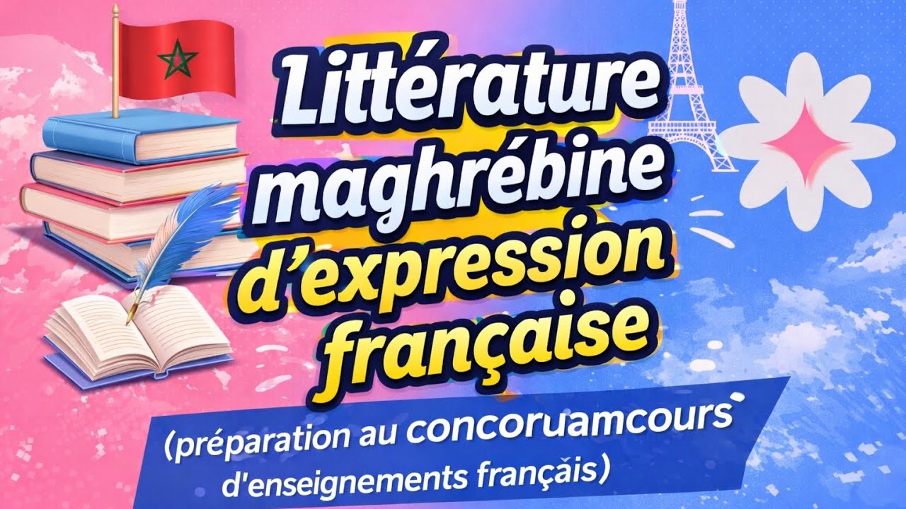 Littératuremaghrébine d‘expressionfrançaise(préparation au concours d'enseignements français)