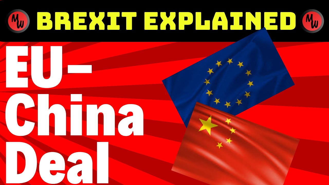EU-China Comprehensive Agreement on Investment - Brexit explained