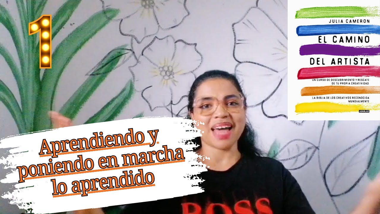 El camino del artista| Estudiando el libro|Proceso creativo 