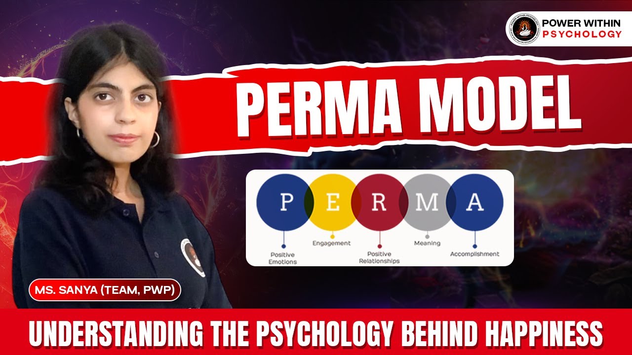 Understanding Happiness Through the PERMA Model | Positive Psychology Guide