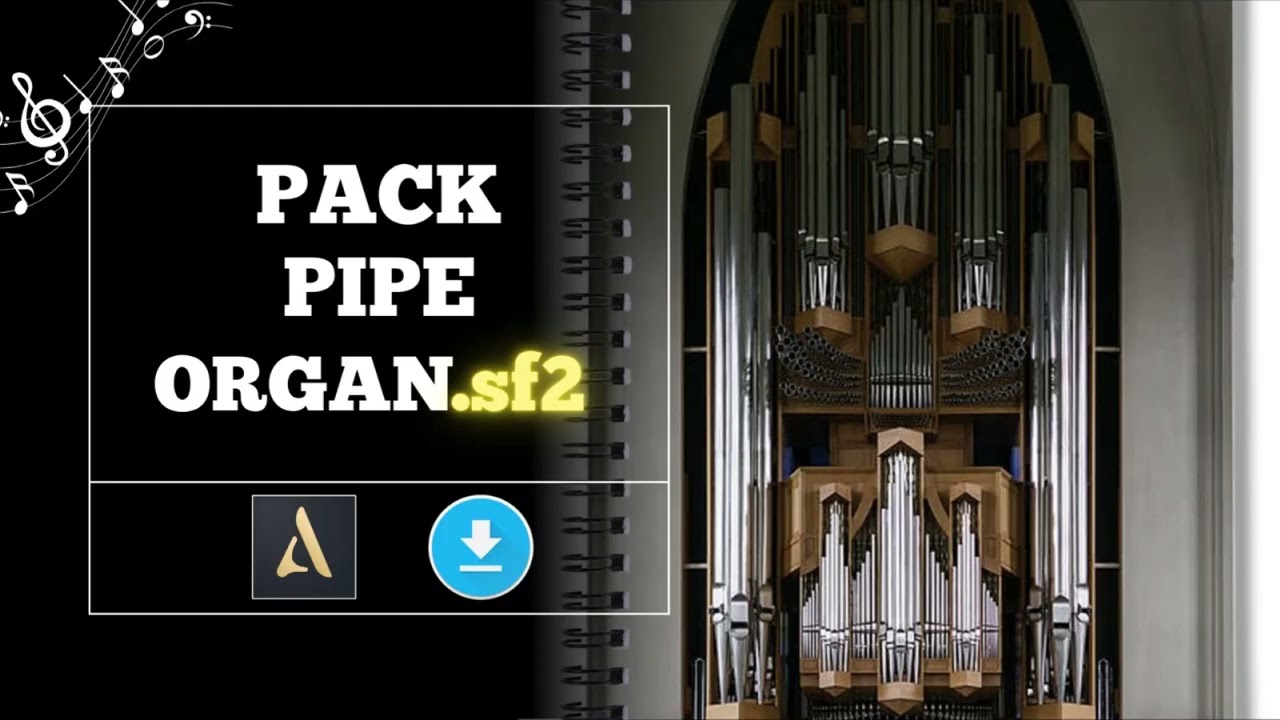 PACK PIPE ORGAN CATEDRAL ÁUDIO EVOLUTION.SF2