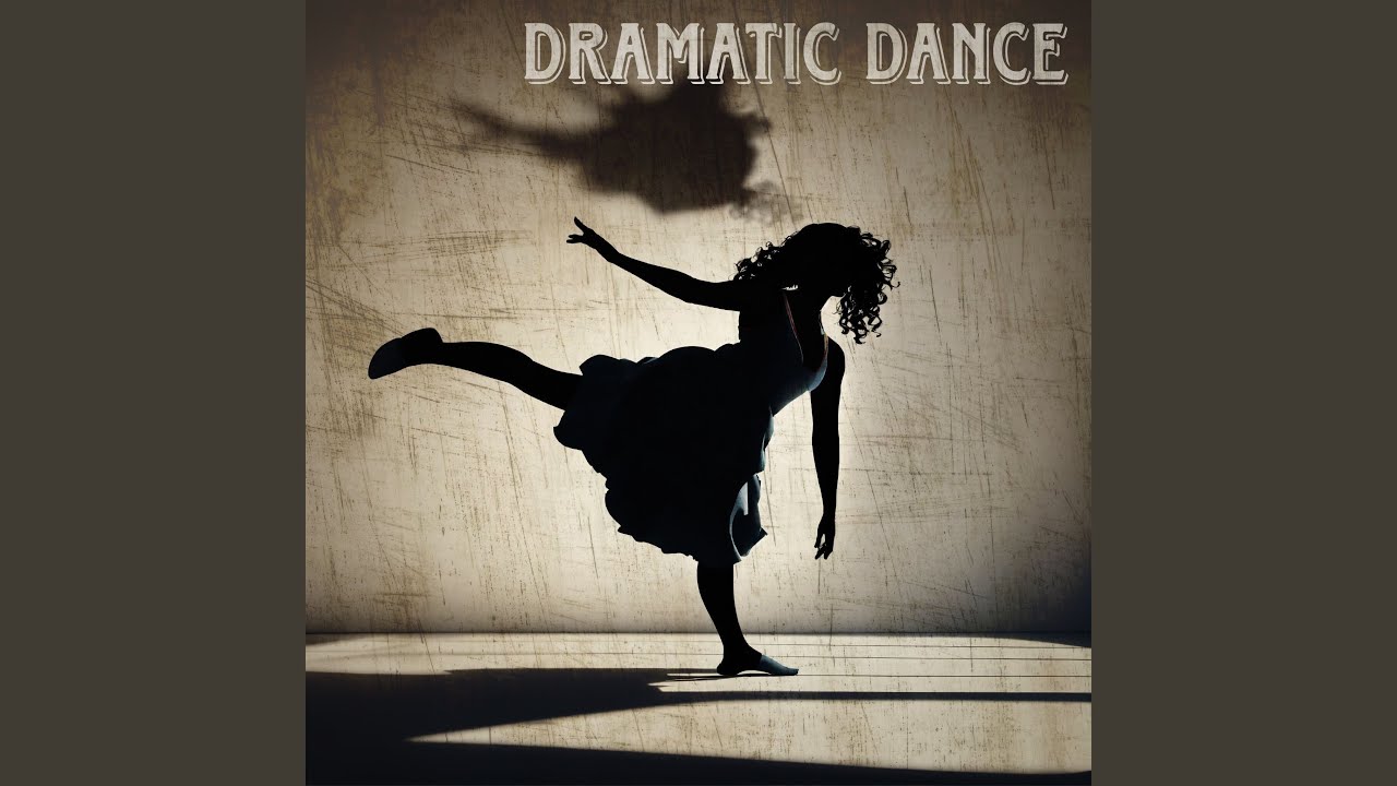 Dramatic Dance