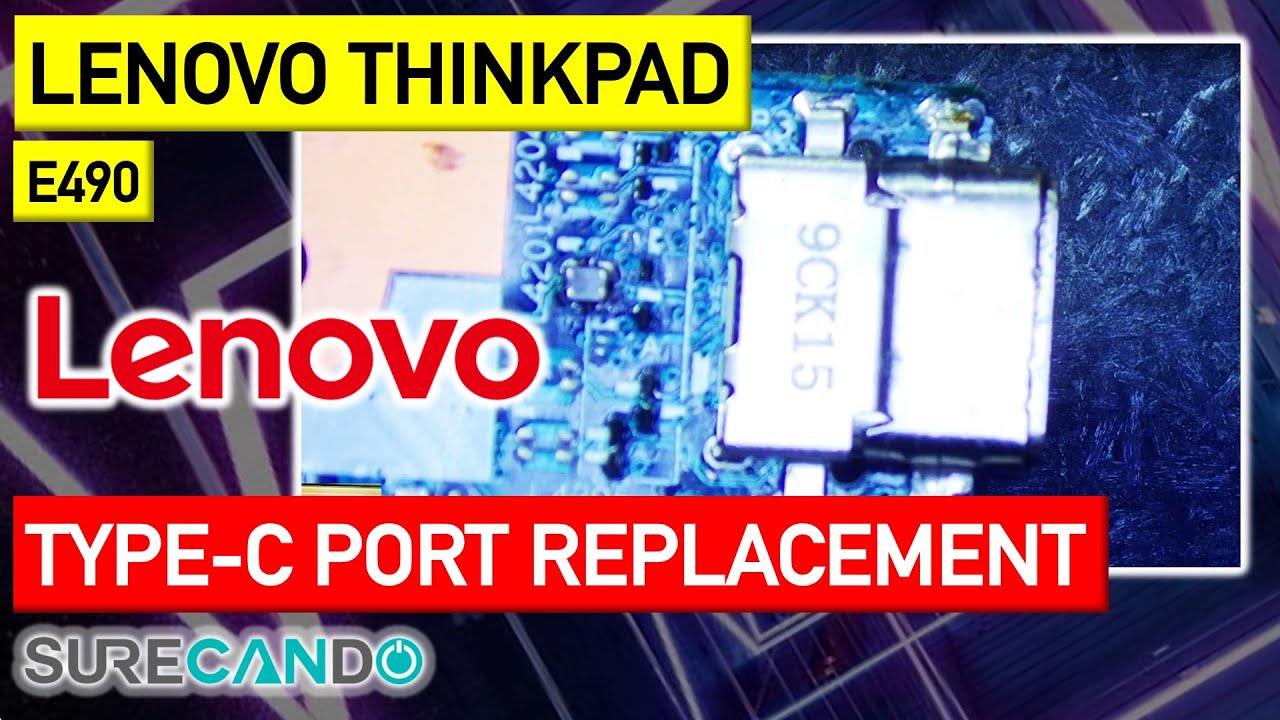 Lenovo ThinkPad E480 E485 E580 E585 R480 E590 USB Type C DC Power Jack Type-c Replacement Guide