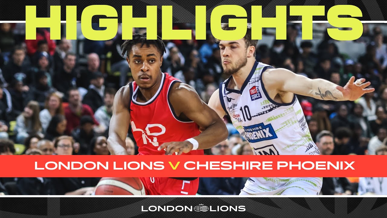 London Lions VS Cheshire Phoenix | 22/04/22 | Full Game Highlights