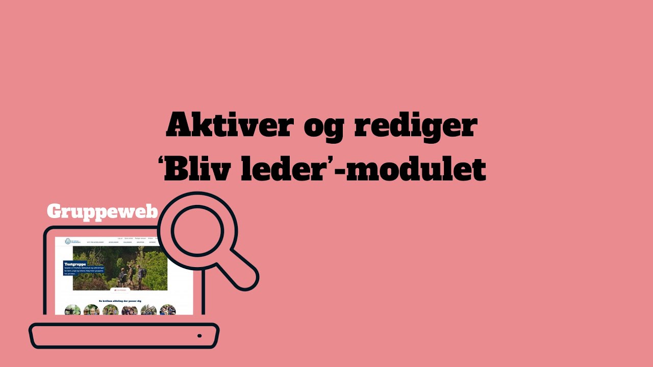 Guide: Sådan aktiverer og redigerer man 'Bliv Leder'-modulet