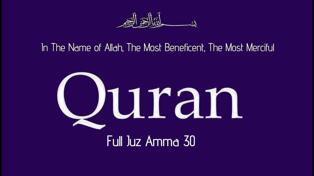 Beautiful Quran  Recitation complete Juz Amma 30