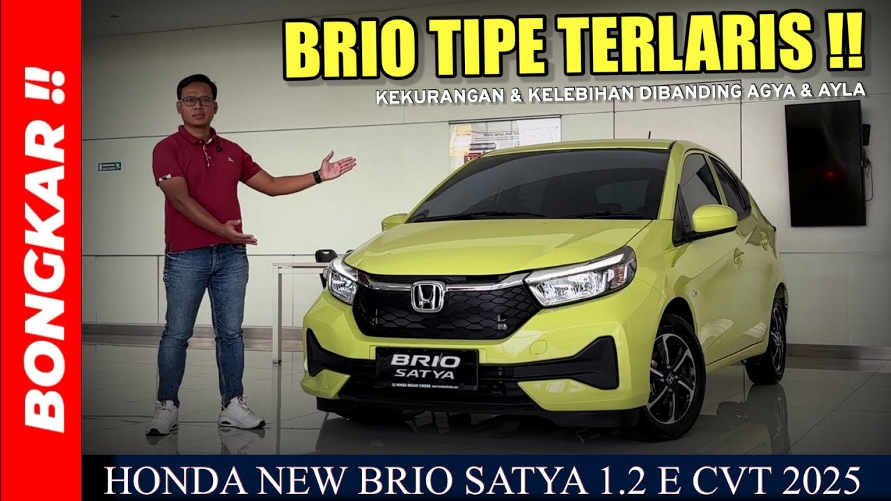 Bongkar !! HONDA BRIO 1.2 SATYA E CVT 2025 || REVIEW EXTERIOR INTERIOR TERBARU !!