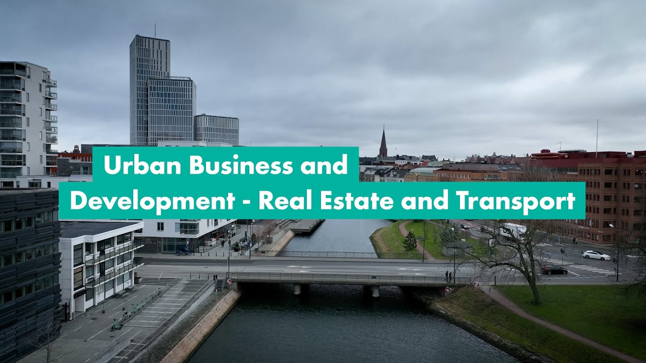 Urban Business and Development - Real Estate and Transport