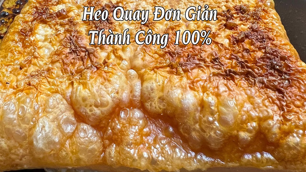 Thịt Heo Quay Đơn Giản Với Mini Oven Thành Công 100% Nếu Xem Kỹ Clip Này