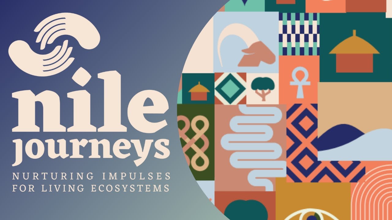 Introducing the NILE Journeys : Nurturing Impulses for Living Ecosystems