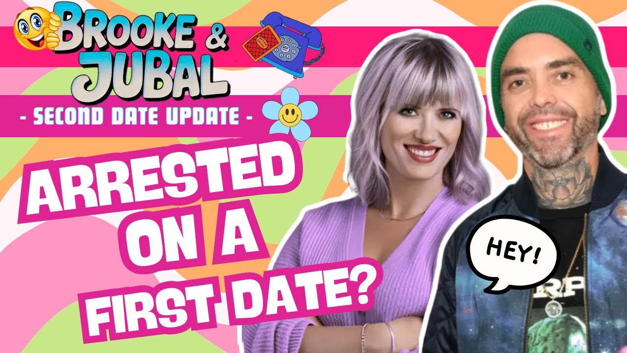 Brooke and Jubal - Second Date Update | Arrested on a First Date?