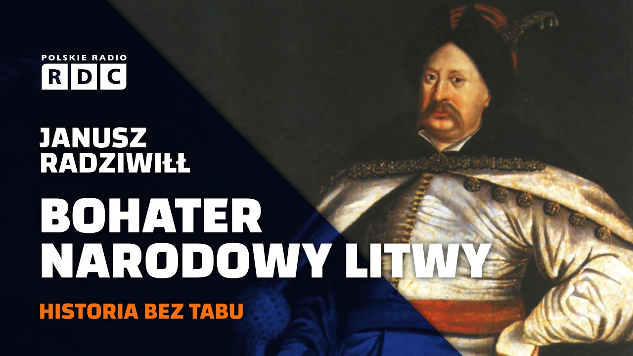 Janusz Radziwiłł. W Polsce arcyzdrajca, na Litwie bohater narodowy | #HISTORIA BEZ TABU
