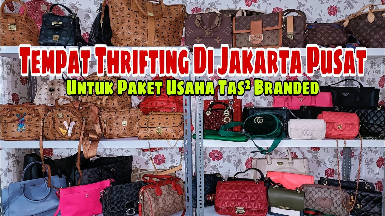 Thrifting Di Jakarta Pusat Dekat Pasar Senen || Review Tas Branded | Info Bal