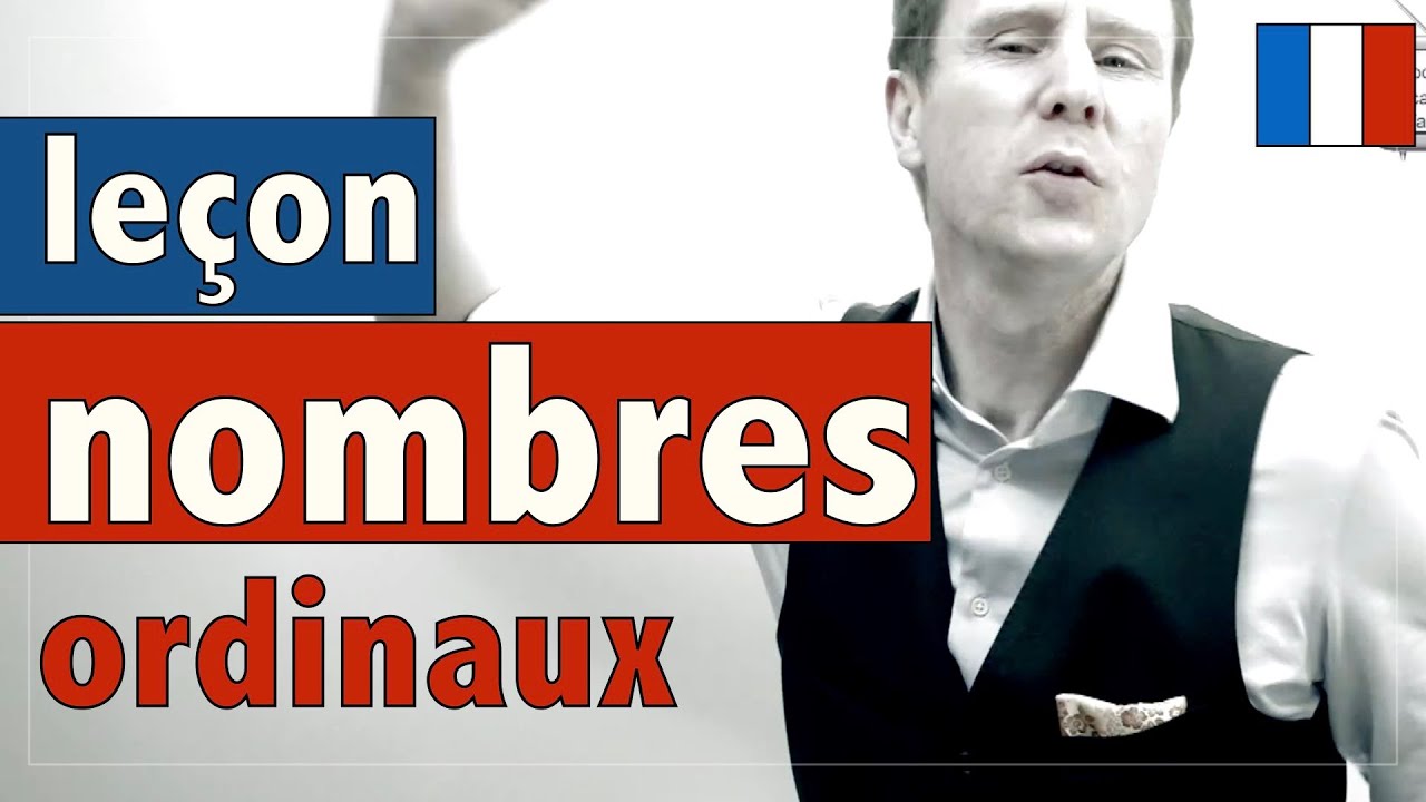 nombres ordinaux   leçon en français facile   ordinal:cardinal