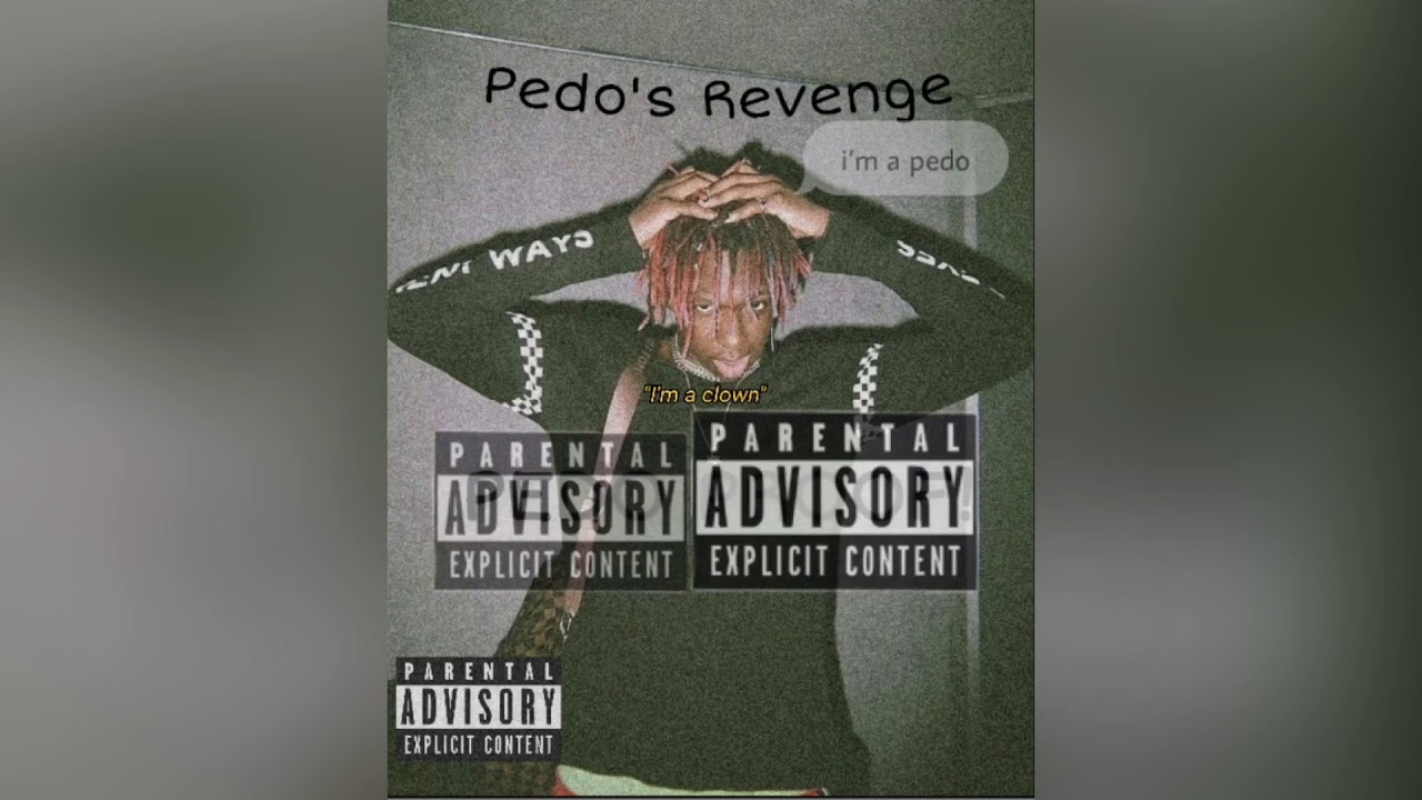 Pedo&rsquo;s Revenge - GOODMORINGPEDO! (PROD.SNIPES)