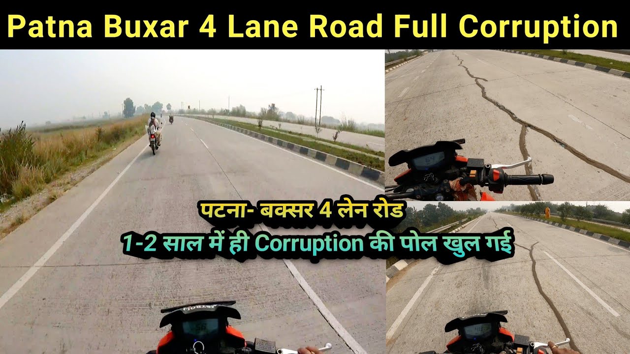 Patna-Buxur 4 Lane Road NH-922 Latest Update | पटना-बक्सर 4 लेन रोड की ऐसी हालत देखकर यकीन नही होगा