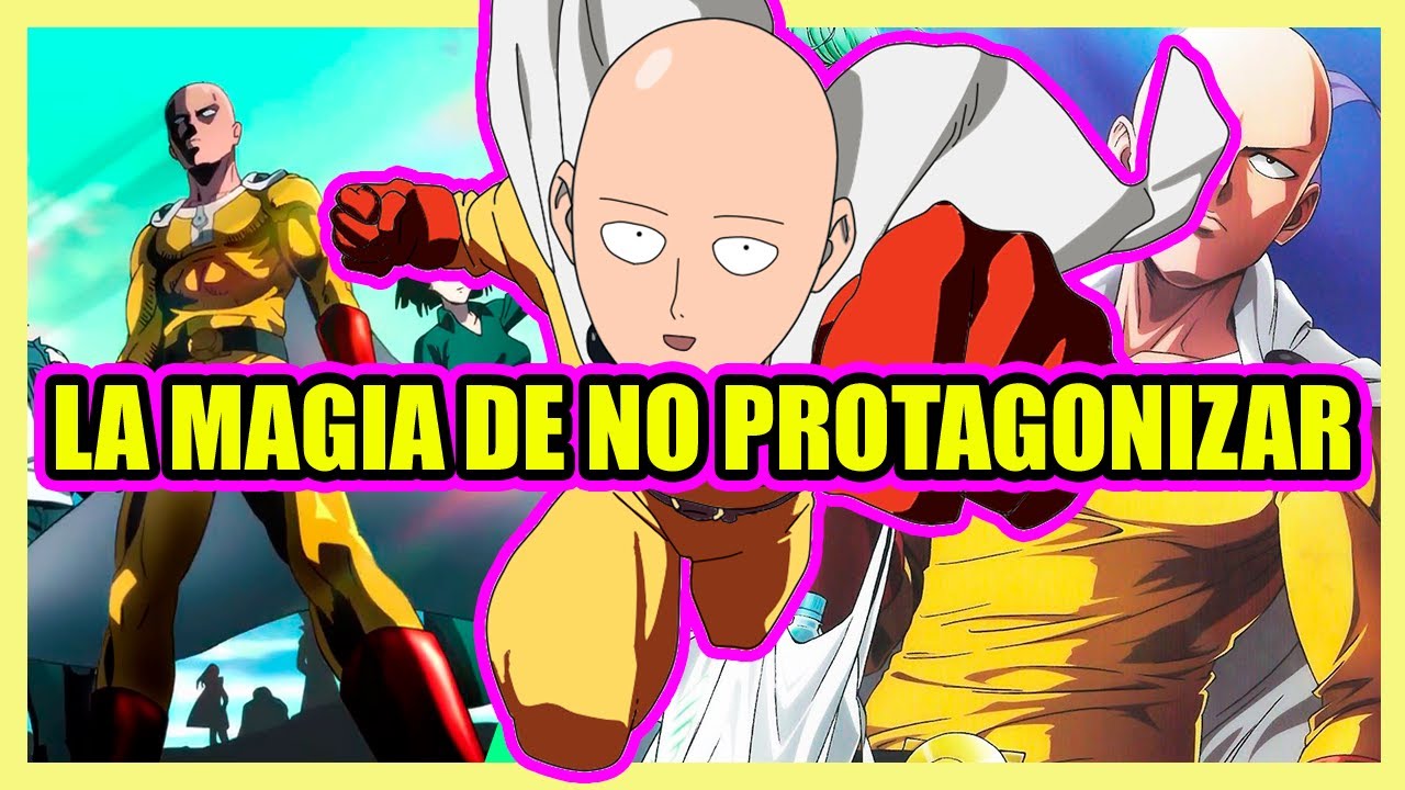 SAITAMA Y LA MAGIA DE NO PROTAGONIZAR TU PROPIA SERIE | One punch man