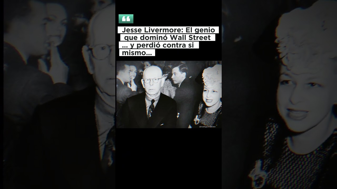 Jesse Livermore, conocido como el Gran Oso de Wall Street. #trading#jesselivermore#forex#trader