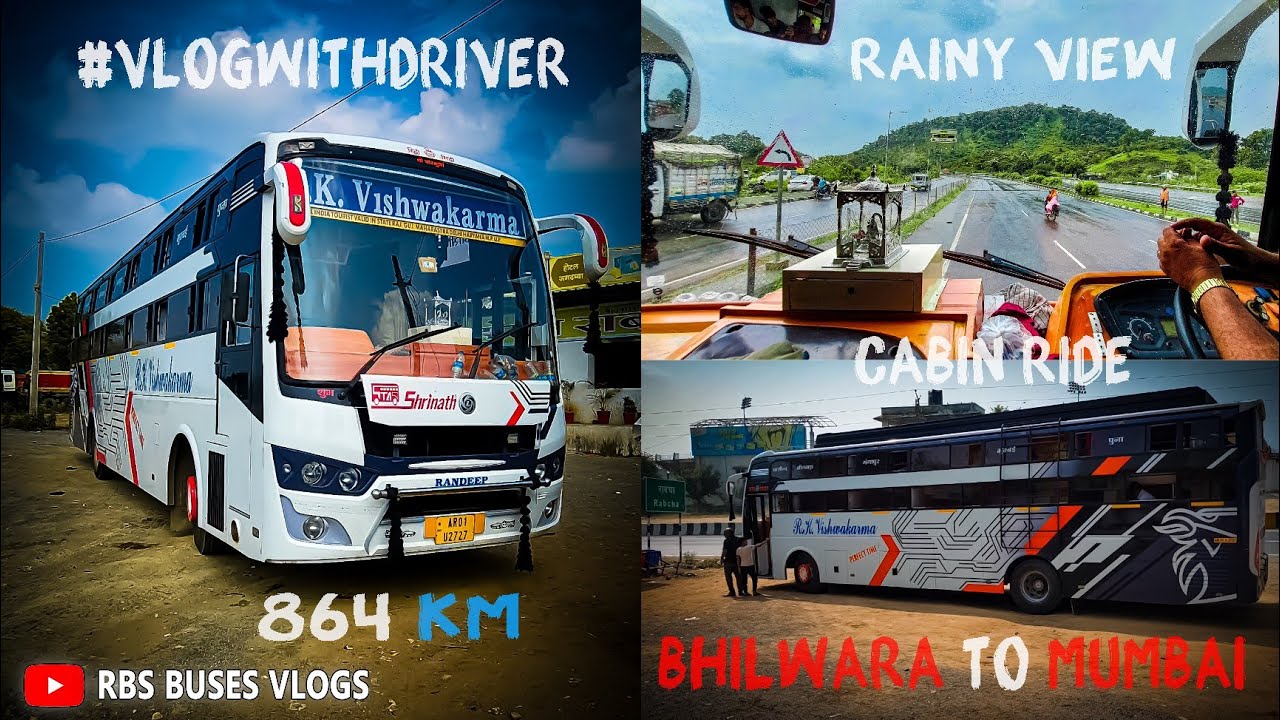 BHILWARA TO MUMBAI || RK VISHWAKARMA TRAVELS || RAINY WEATHER 864KM #cabinride PART 1