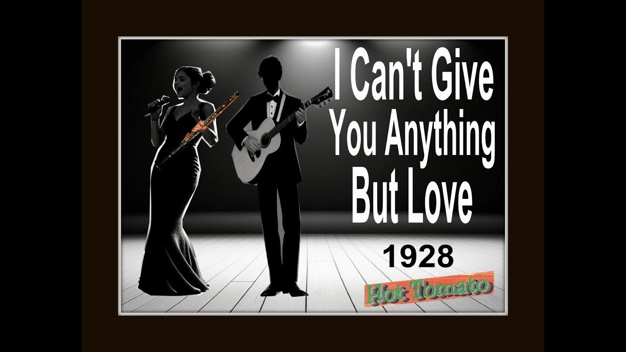 I Can't Give You Anything But Love - 1928 Duet by Hot Tomato  Live - Fall 2001