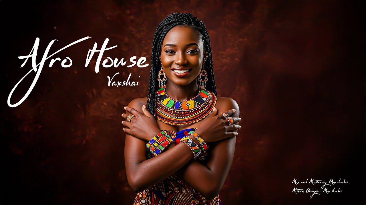 Afro House | Vaxshai | Astro Beat