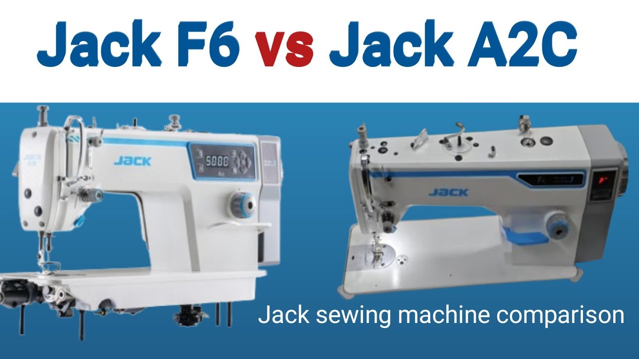 Jack A2C & Jack F6 ! Silai Machine 