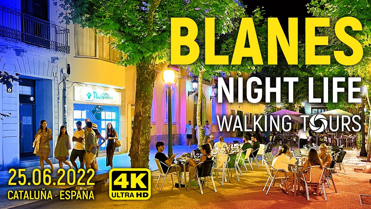 4K Blanes (Catalonia, Spain) Night Life Walking Tour • June 2022