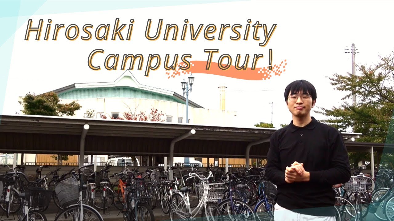 Hirosaki University Campus Tour 2021（English ver.）