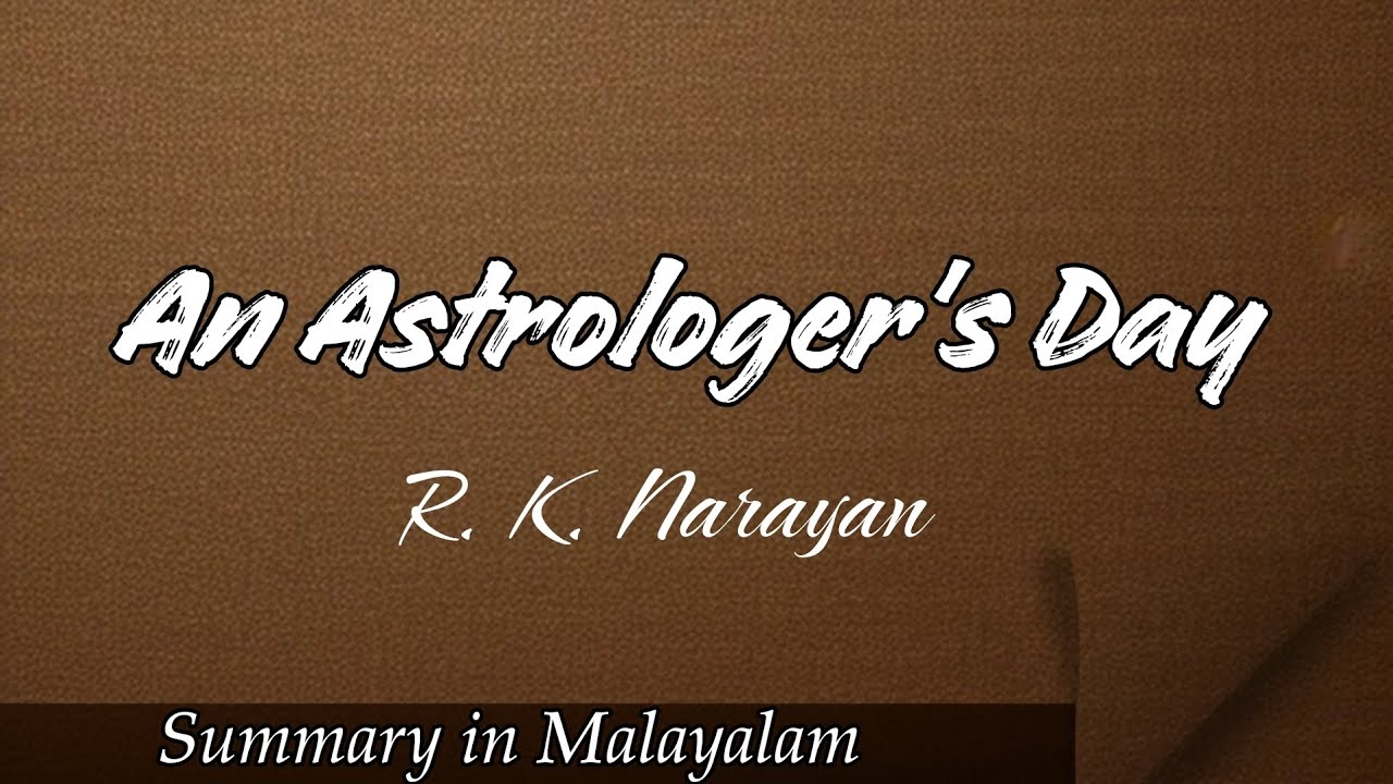 An Astrologer's Day by R K Narayan summary in Malayalam | FYUGP