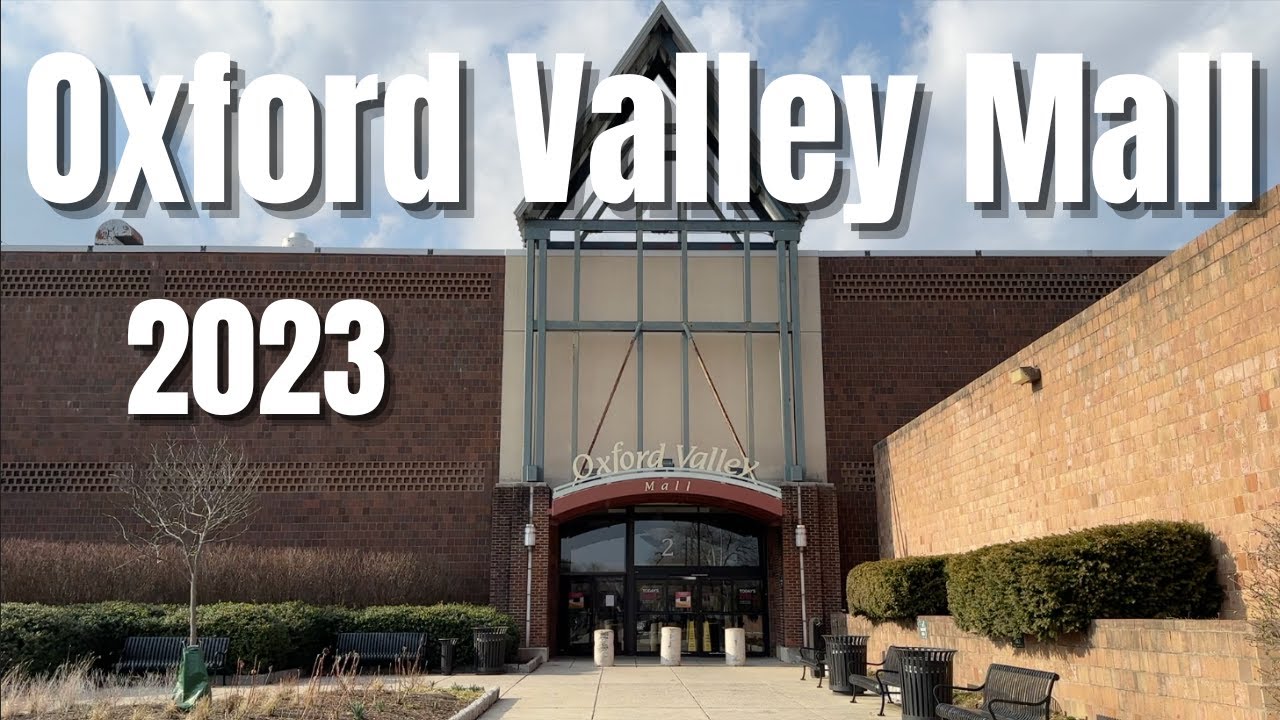 Oxford Valley Mall Shopping Pennsylvania 2023 Feb 26