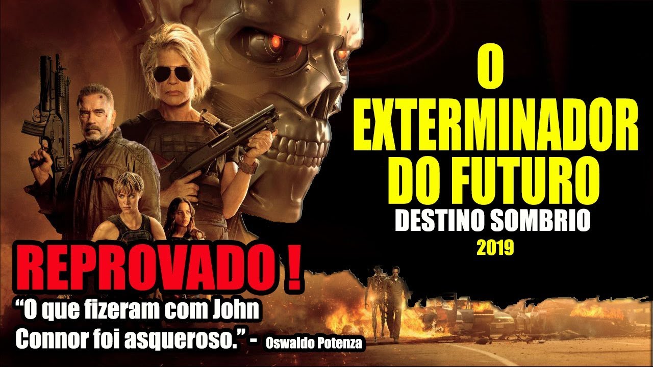 O Exterminador do Futuro - Destino Sombrio - REPROVADO!!!!!