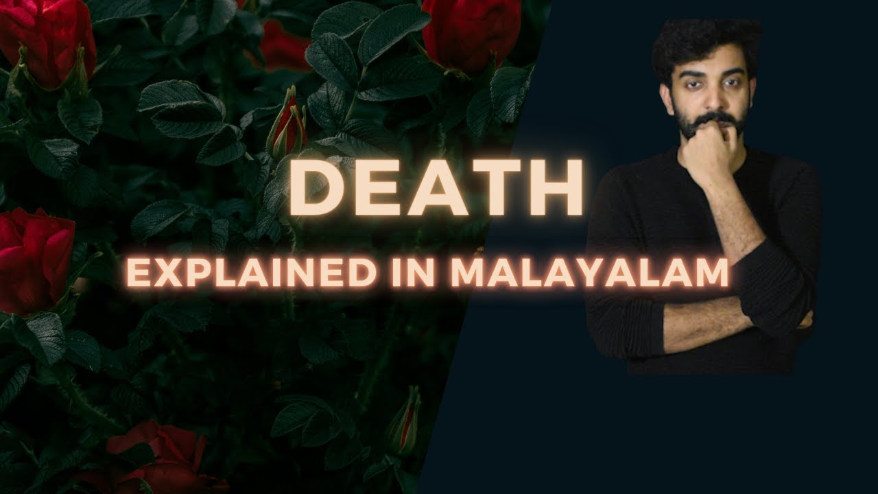 Death | Explained in Malayalam