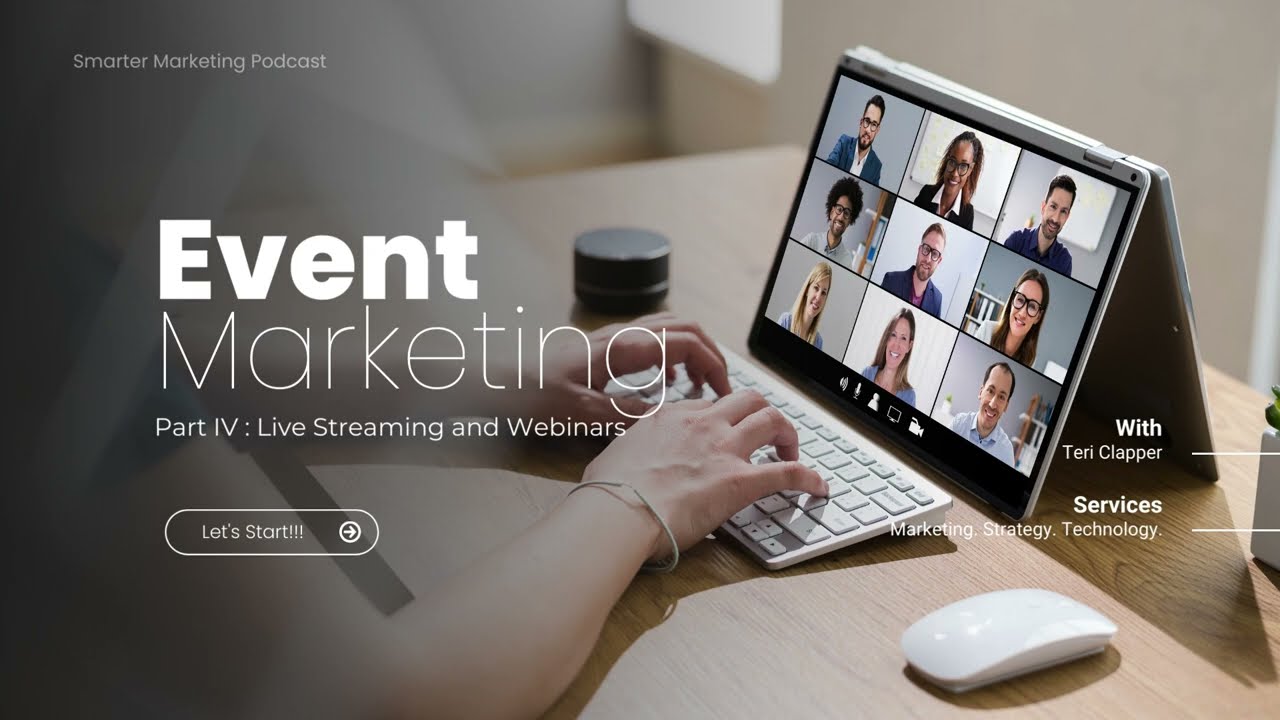 Event Marketing - Live Streaming and Webinars