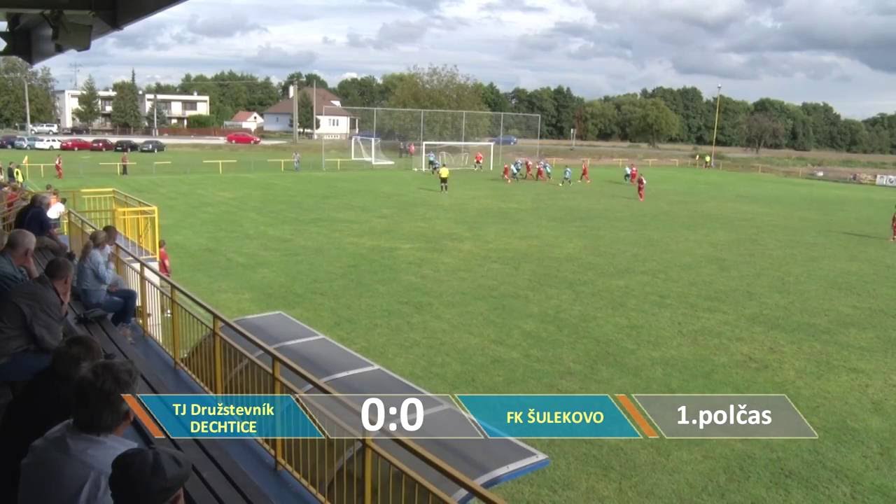 DECHTICE : &Scaron;ULEKOVO - MevaSport Liga 2016/2017 - 7.kolo