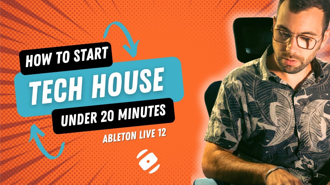 How to start a Tech House track in less than 20 minutes | Ableton Live