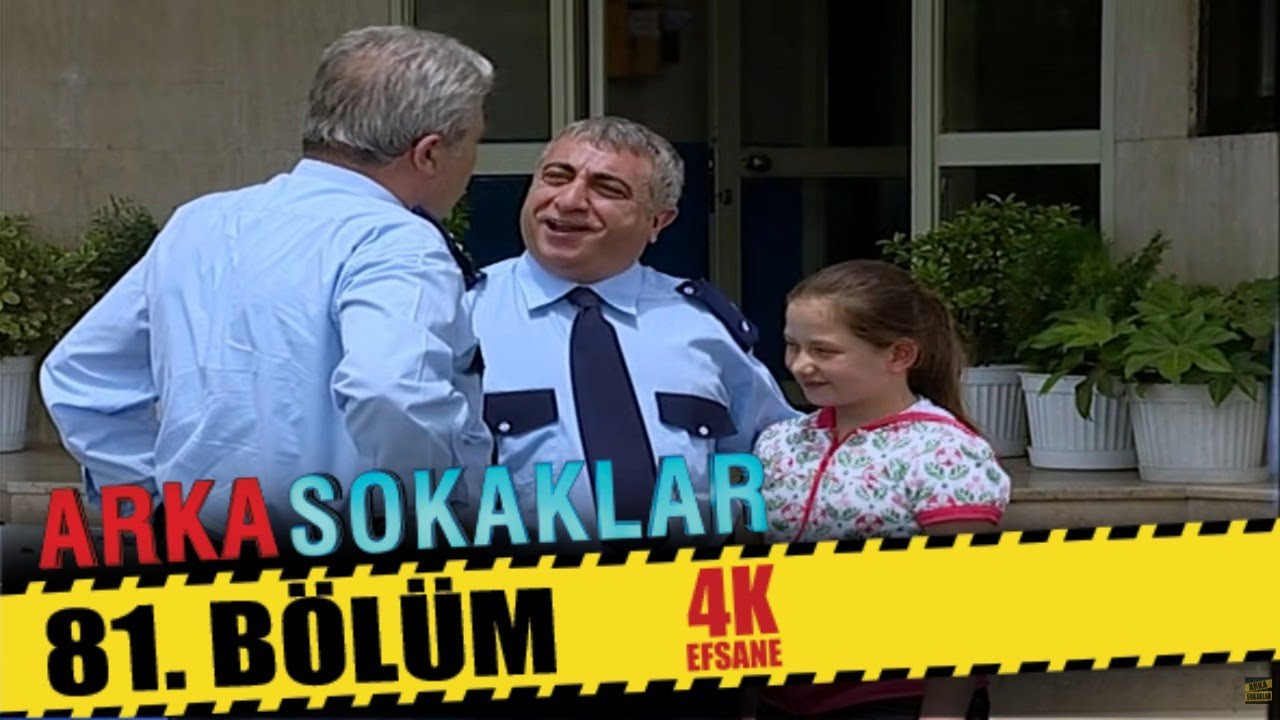 ARKA SOKAKLAR 81. BÖLÜM | 4K