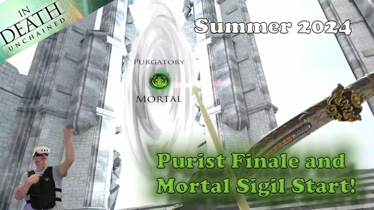 In Death: Unchained | Summer 2024 Purist End / Mortal Start!