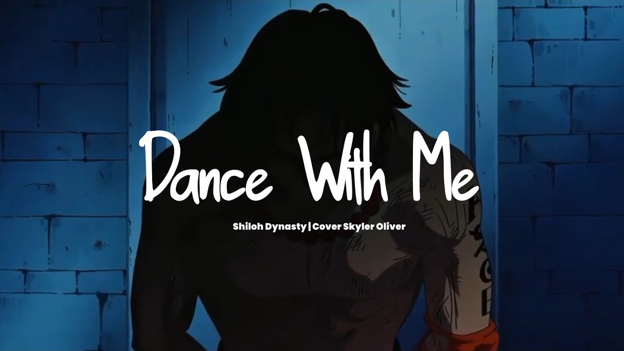 Dance With Me - Shiloh Dynasty | Cover and Remix By. Skyler Oliver