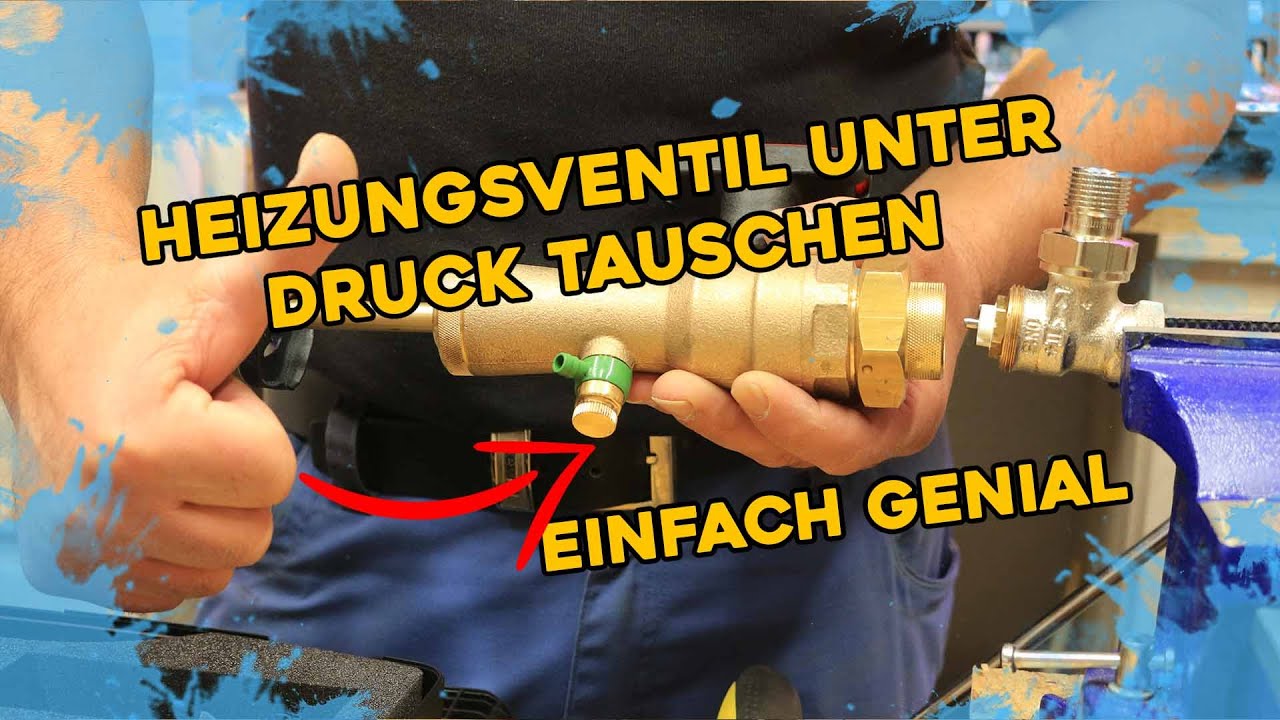 Heizungsventil tauschen unter Druck mit der Heimeier Schleuse