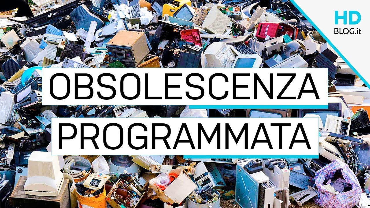OBSOLESCENZA PROGRAMMATA