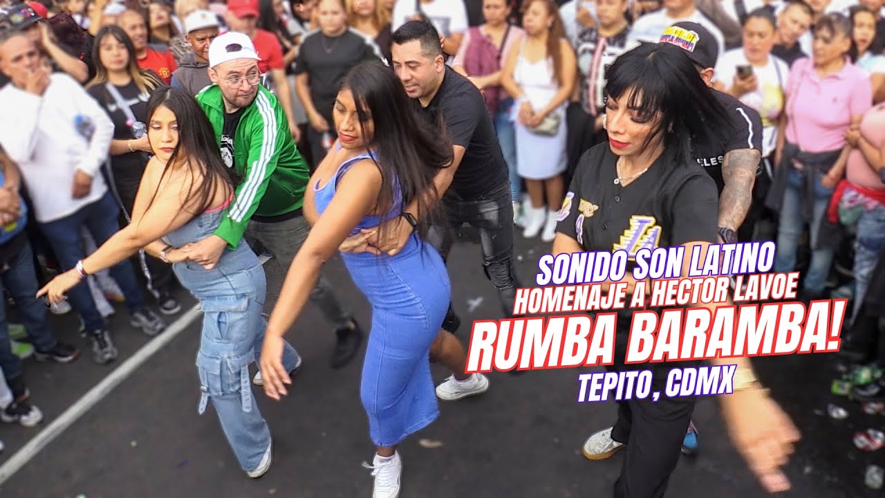 👉 Rumba Baramba | Sonido Son Latino | Homenaje a #HectorLavoe | #Tepito