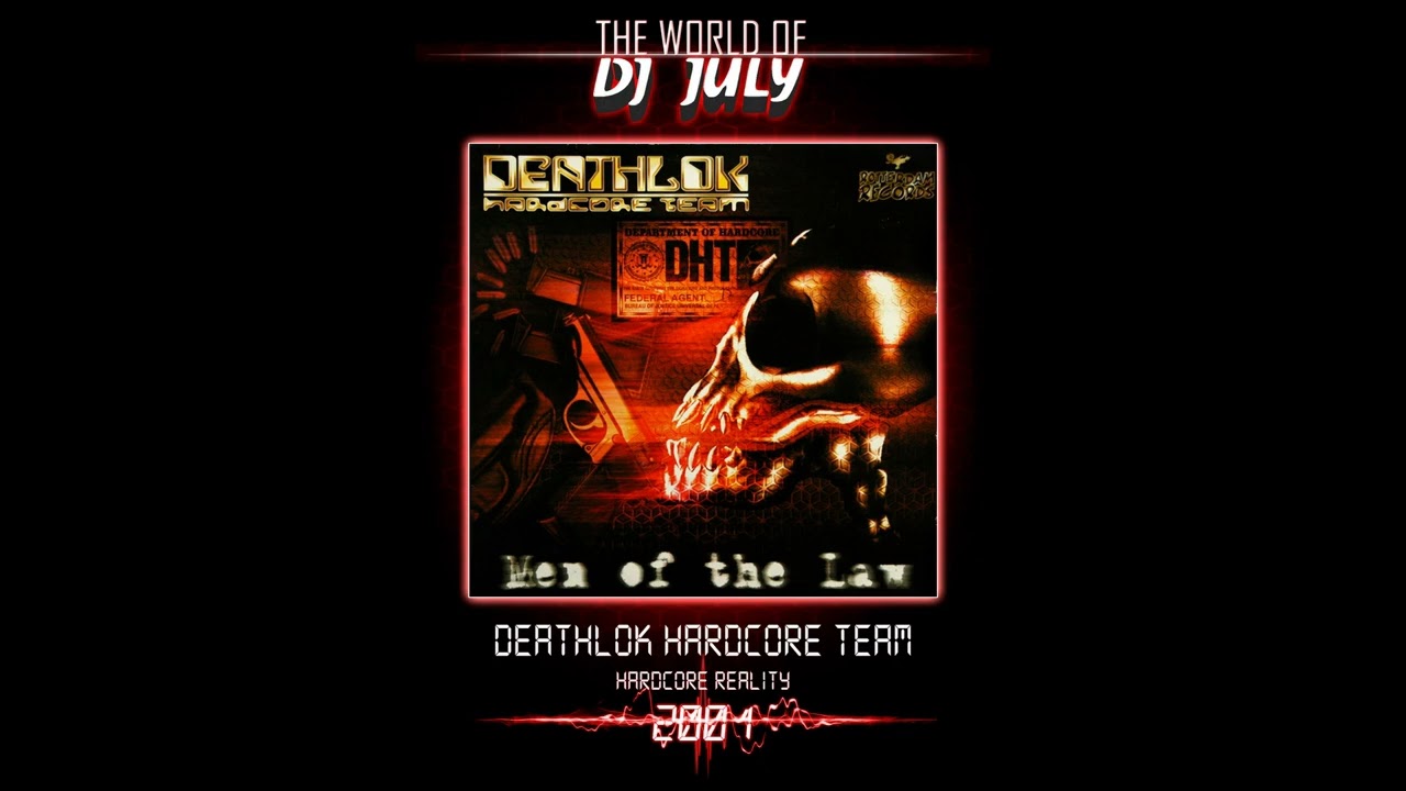 DEATHLOCK HARDCORE TEAM- HARDCORE REALITY 2001