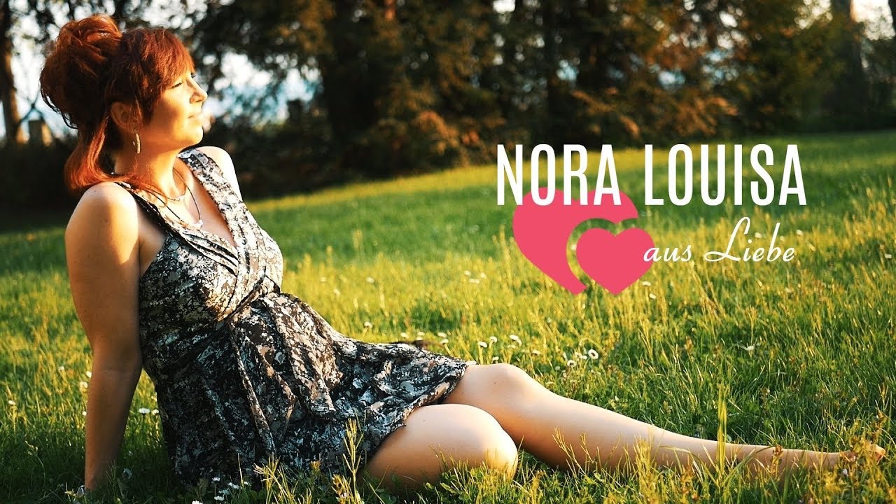 Nora Louisa - aus Liebe  [Offizielles Musikvideo]