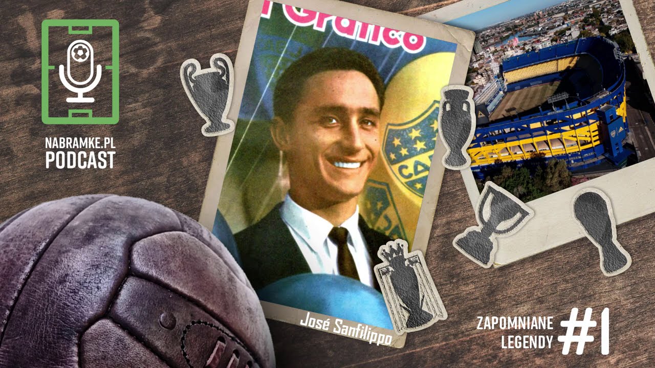 Zapomniane legendy: #1 JOSE SANFILIPPO. Największy sku***syn w historii futbolu | Piłkarski podcast