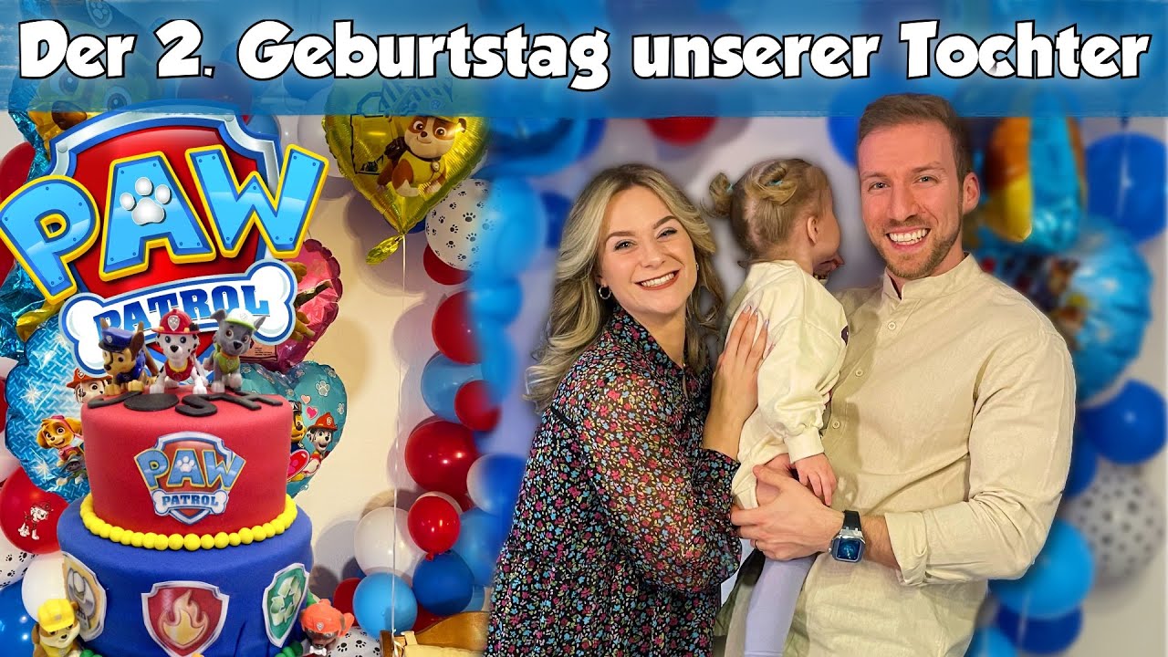 Wir feiern eine PAW PATROL PARTY zum 2. Geburtstag unserer Tochter