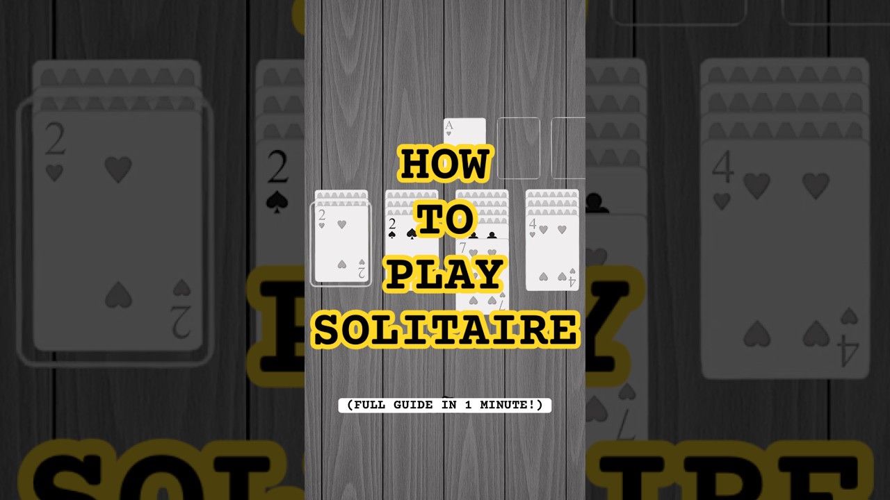 How to Play Solitaire (Full Guide in 1 Minute!) #Shorts #Solitaire #CardGames