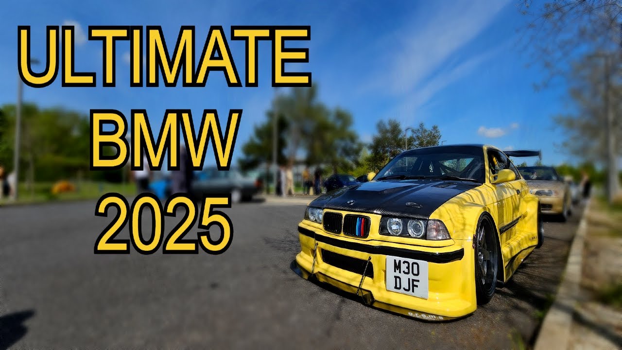 ULTIMATE BMW MEET 2025