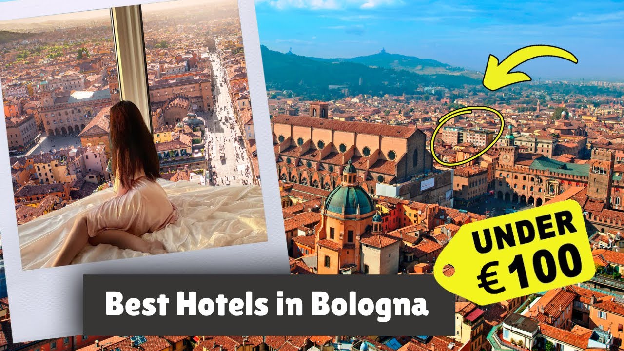 Best Hotels in Bologna Under €100/Night