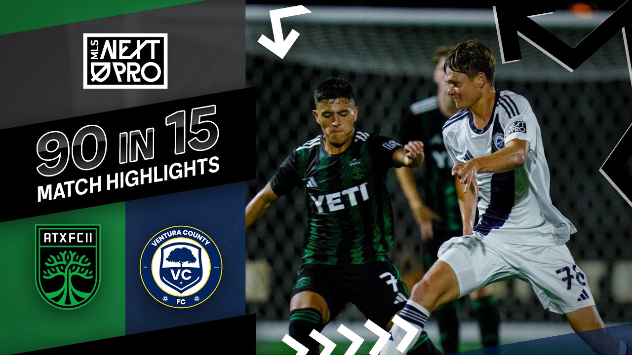 90 in 15: Austin FC II vs. Ventura County FC | March 08, 2026