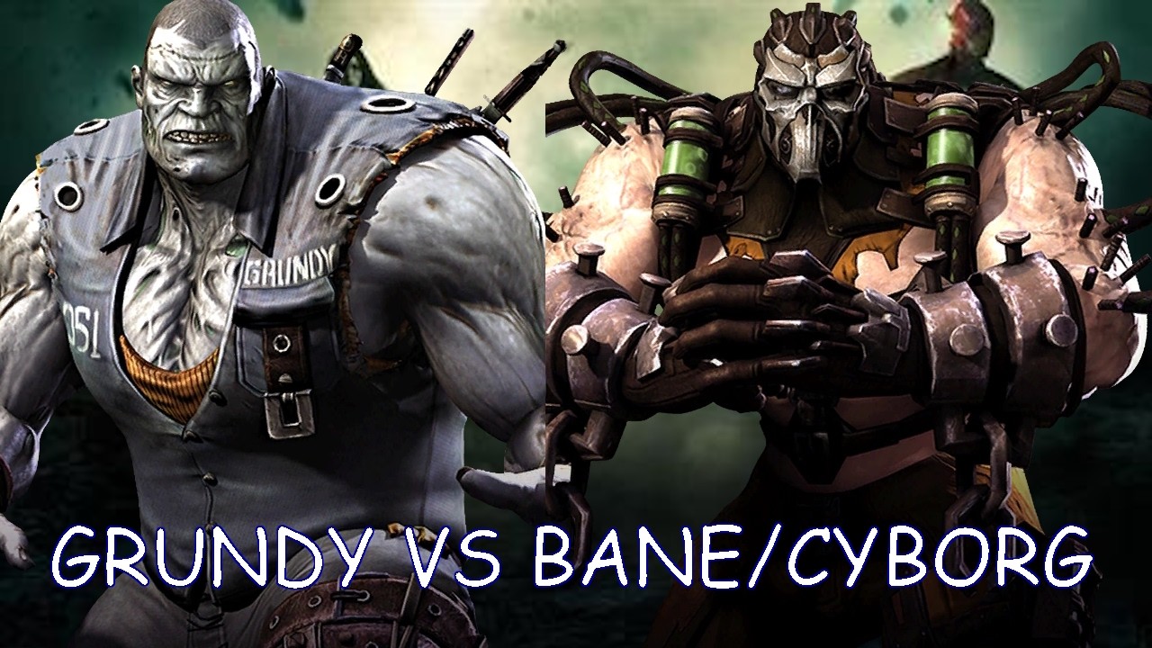 Injustice 1: My Grundy vs MaxIntensity25's Bane and Cyborg